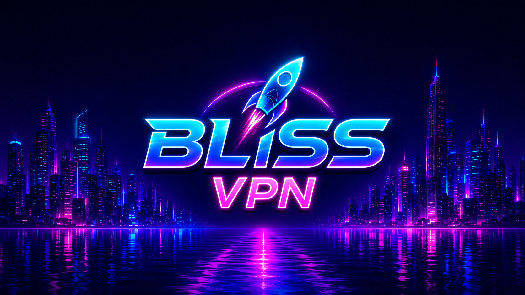 Bliss VPN